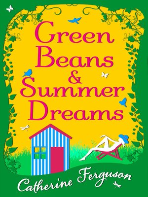 cover image of Green Beans and Summer Dreams
